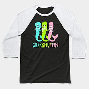 Sharkmuffin Mermaid Aliens with Logo Baseball T-Shirt